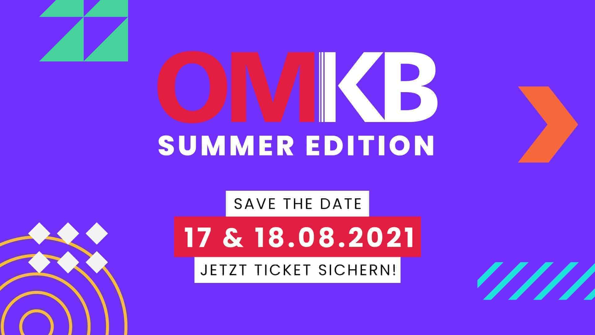 OMKB Summer Edition 2021 - SAVE THE DATE