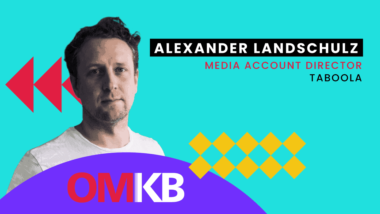 Alexander Landschulz, taboola | Context is King