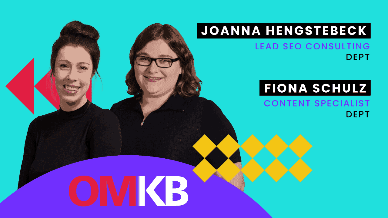 Joanna Hengstebeck und Fiona Schulz, Dept | SEO Strategie