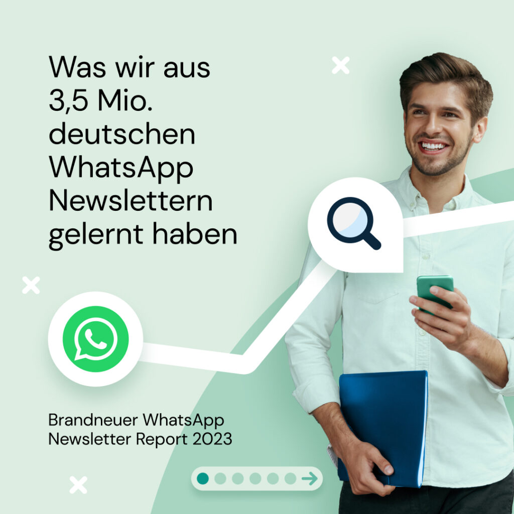 Möglichkeiten im WhatsApp-Marketing: WhatsApp Broadcast vs. Newsletter vs. Channels 