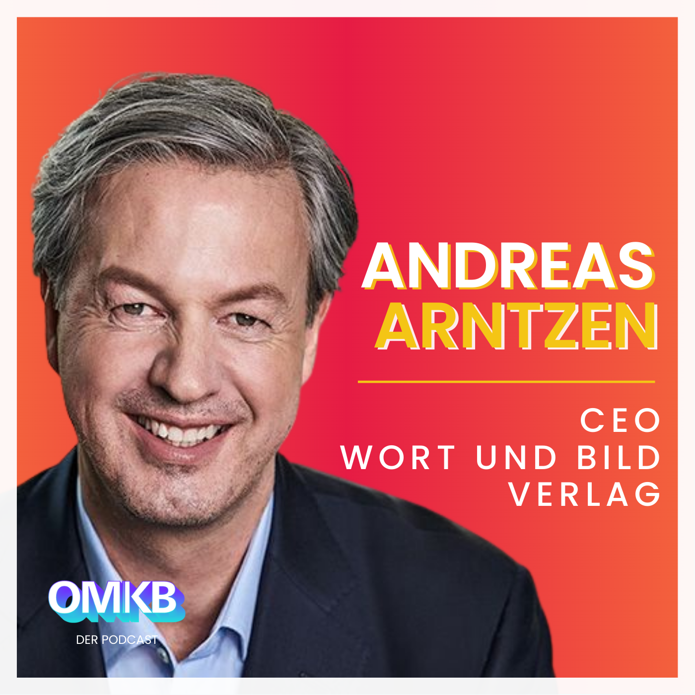 OMKI #5 mit Andreas Arntzen, CEO - Wort und Bild Verlag